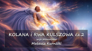 Kolana i rwa kulszowa cz.2 – sesja prowadzona – Mateusz Kurnicki