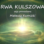 Rwa kulszowa – sesja prowadzona – Mateusz Kurnicki